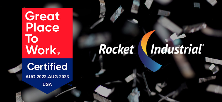 Rocket Industrial is Great Place to Work Certified for 2022