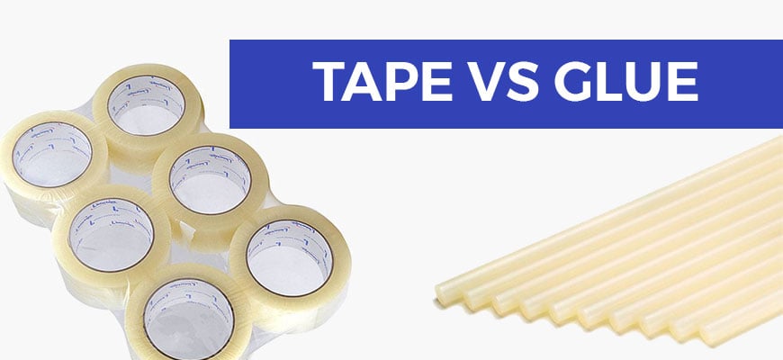 Tape vs Glue – What’s Best for You? 