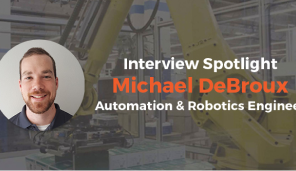 Automation & Robotics Engineer - Michael DeBroux